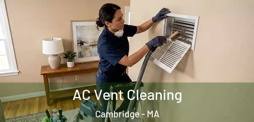  AC Vent Cleaning Cambridge - MA